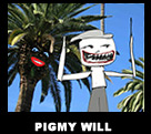 Pigmy Will