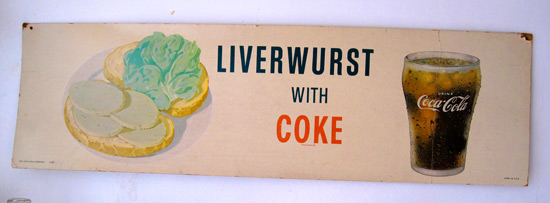 liverwurst-and-coke-sign_1335