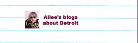 Allee's Blogs about detroit